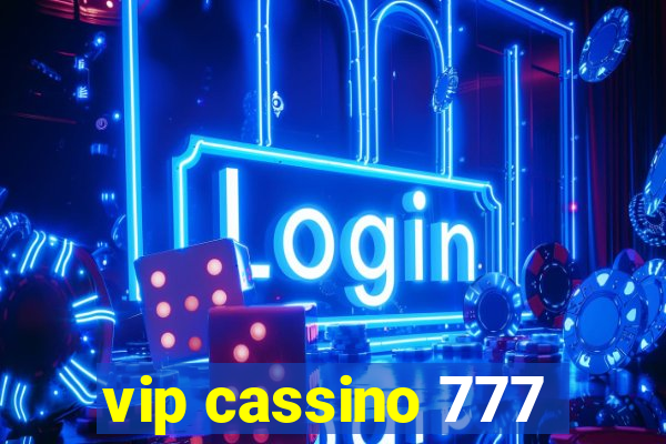 vip cassino 777